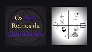OS SETE REINOS DA QUIMBANDA