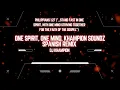 Lagu DJ Khampion - One Spirit, One Mind (Khampion Soundz Spanish Remix) Written by Paki Chenelo