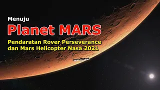 Download MENUJU PLANET MARS: Pendaratan Rover Perseverance dan Mars Helicopter Nasa 2021 MP3