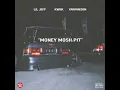 Money Mosh Pit (feat. Lil Jeff & Yawwnson)