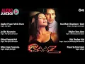 Lagu Raaz Movie All Songs | Audio Jukebox | Dino Morea | Bipasha Basu | Bollywood Movie Songs| Hindi Song