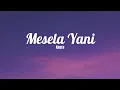 Download Lagu Kayra - Mesela Yani (Sözleri/Lyrics) Şarkı Sözleri 🎶