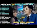 Lagu JANGAN TUNGGU LAMA LAMA | SIMPATIK MUSIC FULL ALBUM 2025