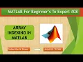 How to perform ARRAY INDEXING in MATLAB