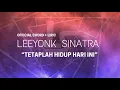 Download Lagu Leeyonk Sinatra - Tetaplah Hidup Hari Ini (Official Video Lyric + kunci gitar)