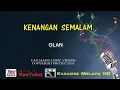 Olan-Kenangan Semalam#KARAOKE#SUBCRIBE#MINUSEONE#LIKE#SHARE#COMMENTS