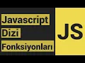 Javascript Dersleri 15 - Dizi Fonksiyonlari