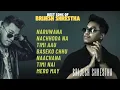 Download Lagu Best Of BRIJESH SHRESTHA Song collection🎵nepali song