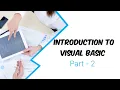 Introduction to Visual Basic Part - 2