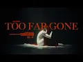 Download Lagu Inertia - TOO FAR GONE [Official Music Video]