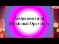 Assignment and relational Operators for class 8