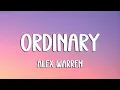 Lagu Alex Warren - Ordinary (Lyrics)