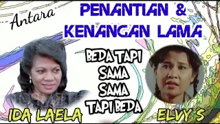 Download SAMA Tapi BEDA, BEDA Tapi SAMA - IDA LAELA versus ELVY SUKAESIH MP3