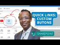 SharePoint Quick Links Create Custom Buttons That Pop Tutorial