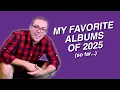 Download Lagu Best Albums of 2025 So Far