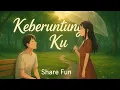 Download Lagu Lagu Ini Bisa Viral? Keberuntungan Ku - Share Fun