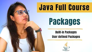 Packages in JAVA | JAVA Course for Beginners
