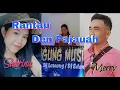 Download Lagu RANTAU DEN PAJAUAH VERSI AGUNG MUSIC VOCAL MERRY \u0026 SABRINA