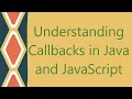 Understanding Callbacks in Java and JavaScript