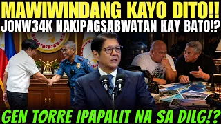JONWEAK NAKIPAGSABWATAN KAY BATO? GEN TORRE IPAPALIT NA SA DILG? | YABANG NG DEPENSA NI SARA,NAGLAHO