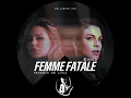 Femme Fatale