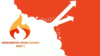 CodeIgniter Framework Crash Course Part 1