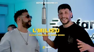 Djalil Palermo X Cheb Momo L Milieu Official Music Vidéo 2025 SEFAR SESSION 01  Djalil Palermo X Cheb Momo L Milieu Official Music Vidéo 2025 SEFAR SESSION 01