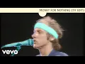 Download Lagu Dire Straits - Money For Nothing (TV Edit)