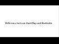 HashMap vs Hashtable Difference between HashMap and HashTable in Java 8 Java 8