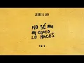 Download Lagu Jesse \u0026 Joy - No Sé Cómo Lo Haces (Visualizer)