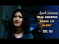 Reva \u0026 Boy Bongkar Kejahatan Alex Selama Ini | ANAK JALANAN | EPS 101 (1/2)