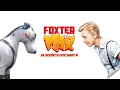 Lagu Foxter \u0026 Max: Um Cachorro de Outro Mundo (2019) Aventura, Fantasia e Família [Filme Completo]