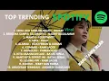 Top Trending Spotify 2025 - 2026 | Lagu Hits Viral Indonesia | Idgitaf - Sedia Aku Sebelum Hujan 
