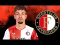 Lagu Luciano Valente •Welcome to Feyenoord Rotterdam• 2025 - Highlights