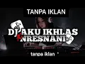 Download Lagu DJ TULONG OJO KOWE NINGGALKE AKU x MATUR SUWUN PUN TANSAH MAYUNGI || DJ AKU IKHLAS x NRESNANI