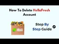 How To Delete HelloFresh Account - Cancel Remove Profile