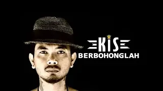 kis berbohonglah lirik