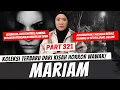 Download Lagu MARIAM - KHW PART 321