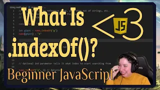 What is the indexOf String Method JavaScript in LESS-THAN 3 JavaScript Beginner Series