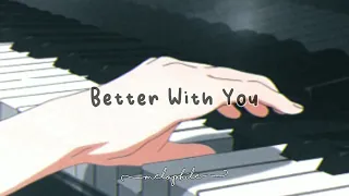 better with you ollie ft aleesia slowed reverb echo 