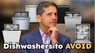 6 Dishwashers to Avoid And What to Buy Instead