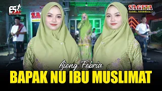 ajeng febria bapak nu ibu muslimat sagita djandhut assololley dangdut official music video 