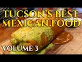 Don t Miss Out on Tucson s BEST MEXICAN FOOD SPOTS