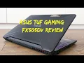 Asus TUF Gaming FX505DV Review
