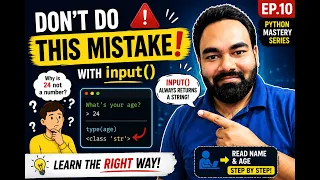 Python input Explained in 12 Minutes Avoid This Beginner Mistake Python Mastery Ep 10