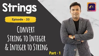 How to convert String to Integer and Integer to String in Java Part - 1 ABC