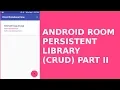 ANDROID ARCHITECTURAL COMPONENT CRUD PT II