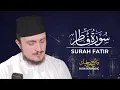 Download Lagu SURAH FATIR (35) | Fatih Seferagic | Ramadan 2020 | Quran Recitation w English Translation