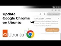 How to Update Google Chrome on Ubuntu Step-by-Step