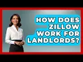 How Does Zillow Work For Landlords - Home Investing Experts